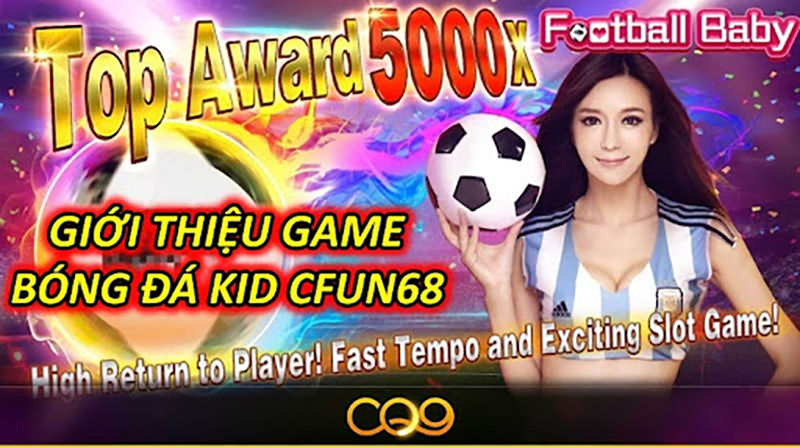 Giới Thiệu Game Bóng Đá Kid CFUN68