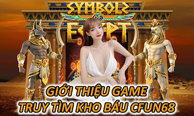 Giới Thiệu Game Truy Tìm Kho Báu CFUN68