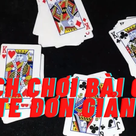 Bài cách tê – Giới thiệu game bài catte dành cho tân thủ Cfun68