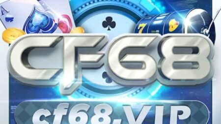 Cf68 vip mang đến thế giới game chất lượng đỉnh cao