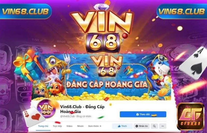 Giới thiệu những thông tin cơ bản của kênh vin 68 club