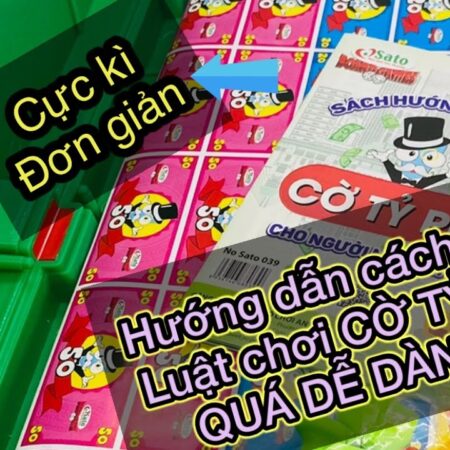 cách chơi cờ tỷ phú 2021