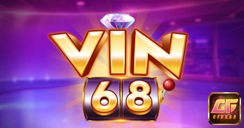 Đánh giá chung về kênh giải trí vin 68 club