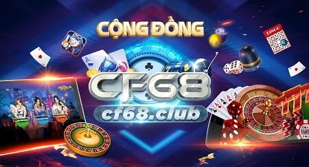 CF68 Club – cổng game uy tín, chất lượng, bạn đã thử chưa?