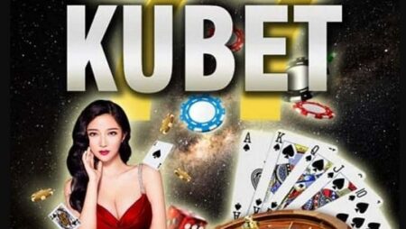 Kubet uy tín cá cược, nhà cái bảo mật số 1 hiện nay