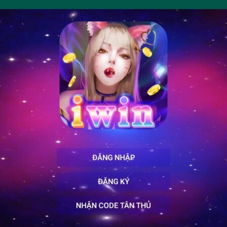 Code tân thủ iwin: Cập nhật code mới nhất 2022 cùng Cfun68