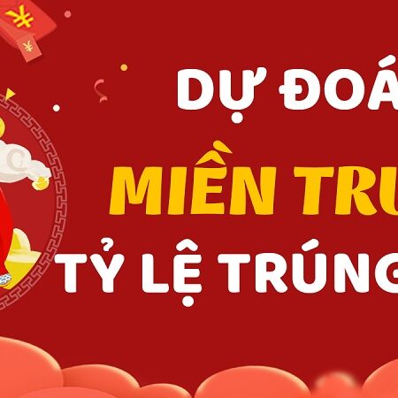 Du doan xo so mien trung chinh xac 100 cho tân thủ