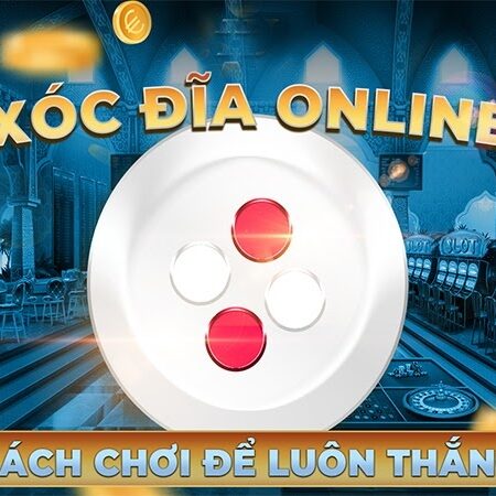 Game xoc dia – Mẹo chơi “qua mặt” nhà cái với cao thủ Cfun68