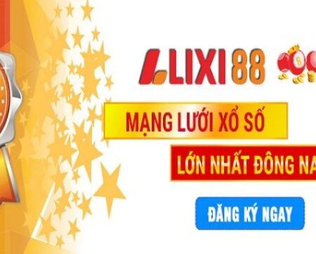 Lì xì 888 – Nhà cái cá cược an toàn, uy tín đẳng cấp Châu Âu