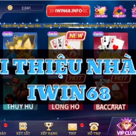 Tải iwin 68 club như thế nào? Cùng cfun68 khám phá cách tải