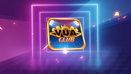 Vua club — cổng game huyền thoại số 1 thị trường cược Việt