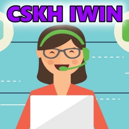 CSKH IWIN – Top 3 cách liên hệ nhanh nhất cho cược thủ