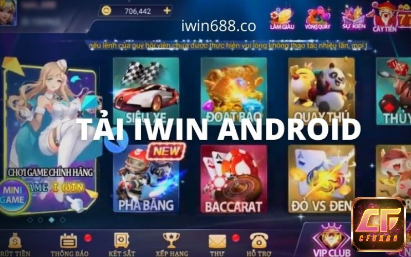 Tải game iWin về điện thoại Android nhanh chóng 