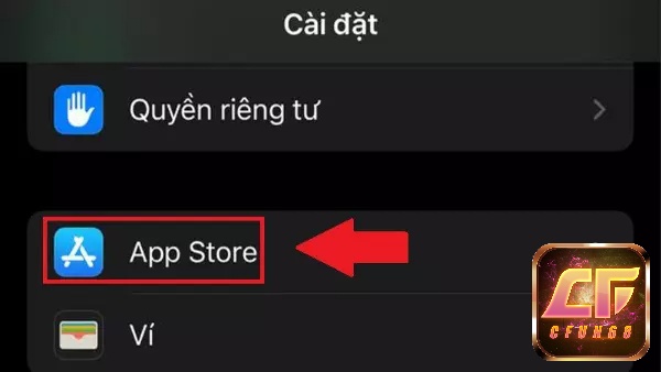 Chọn mục App Store trong Cài đặt