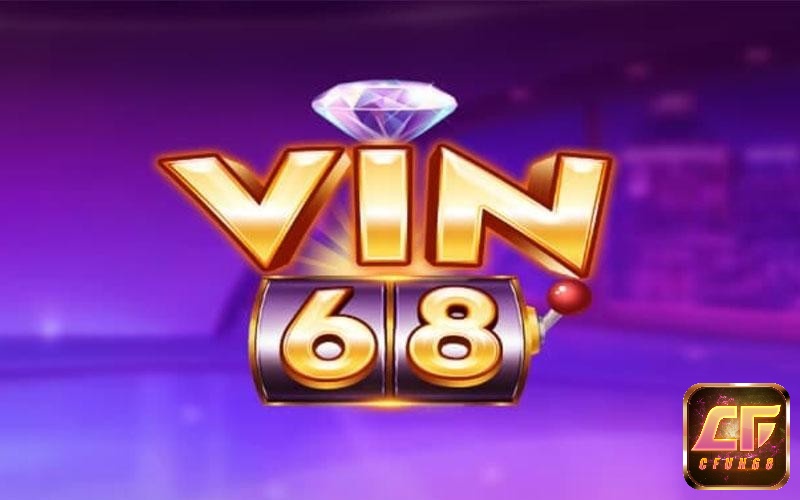 Vin68.club là sân chơi đẳng cấp hàng đầu thị trường