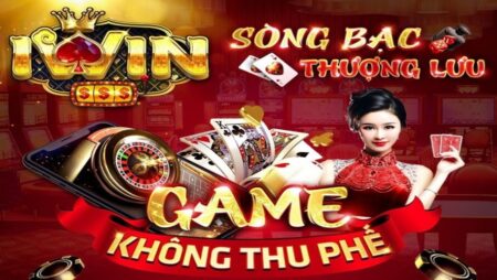 Danh bai doi thuong IWIN 2023 – Rảnh là chơi, cá cược mọi nơi