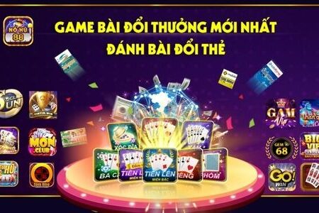 Game danh bai doi thuong có gì? Top nhà cái uy tín 2023