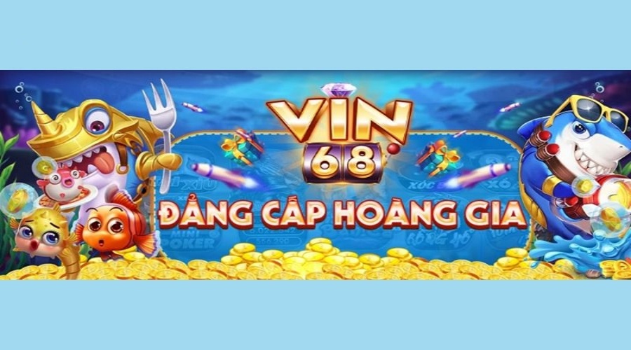 Vin68.cf – Chơi game say mê đổi tiền thưởng cực phê