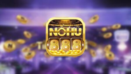 Nổ hũ 888 – Điểm đến uy tín nhất trên thị trường game cược