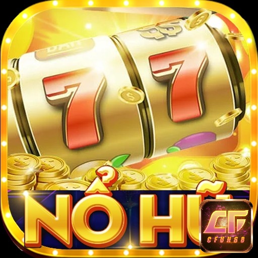 Nổ hũ là slot game đổi thưởng hot nhất hiện nay