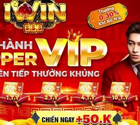 Tại iwin – 6 chương trình khuyến mãi sốc đang diễn ra