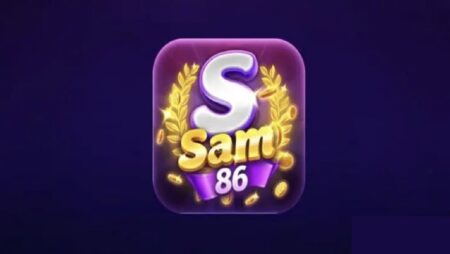 Tại sam 86 club đơn giản nhất cho mọi cược thủ mới