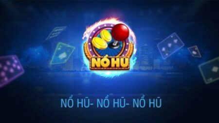 Tải game siêu nổ cực dễ dàng – Cùng Cfun68 tìm hiểu