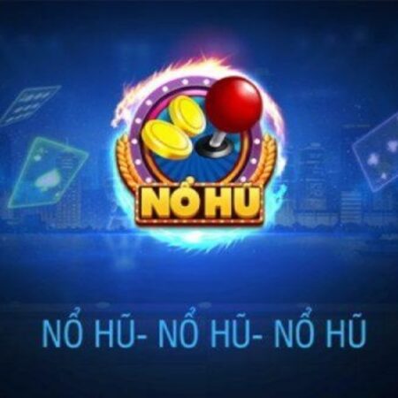 Tải game siêu nổ cực dễ dàng – Cùng Cfun68 tìm hiểu