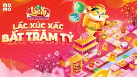 Momo.vn/lixi – Lắc xúc xắc trúng ngay hàng trăm tỷ 2023