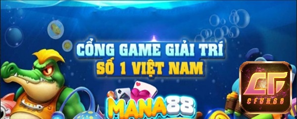 Mana88 giúp anh em kiếm tiền từ nổ hũ dễ dàng