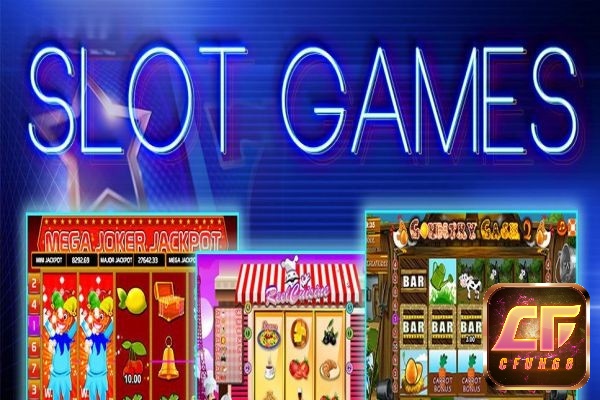 Slot game là gì?