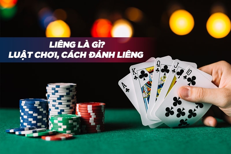 Cách chơi bài Liêng đơn giản và bí quyết chơi Liêng luôn thắng