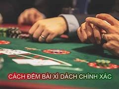 Cách đếm bài xì dách – chiến thuật, cách chơi hiệu quả cao nhất