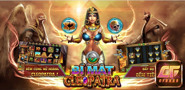 Chiến thắng game Cleopatra nhận tiền thưởng cực khủng