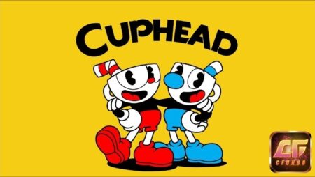 Game Cuphead – Cuộc chiến với quái vật, đòi nợ cho quỷ dữ