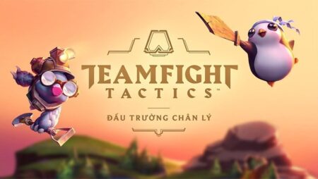 Đấu Trường Chân Lý Mobile | TFT  – Game chiến thuật hay