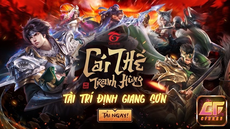 Garena Cái Thế Tranh Hùng thu hút với nhiều điểm nổi bật